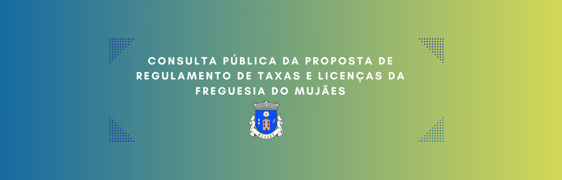 Projeto de Regulamento de Taxas e Licen&ccedil;as da Freguesia do Muj&atilde;es